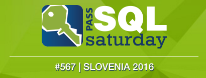 SQL Saturday #567 Ljubljana